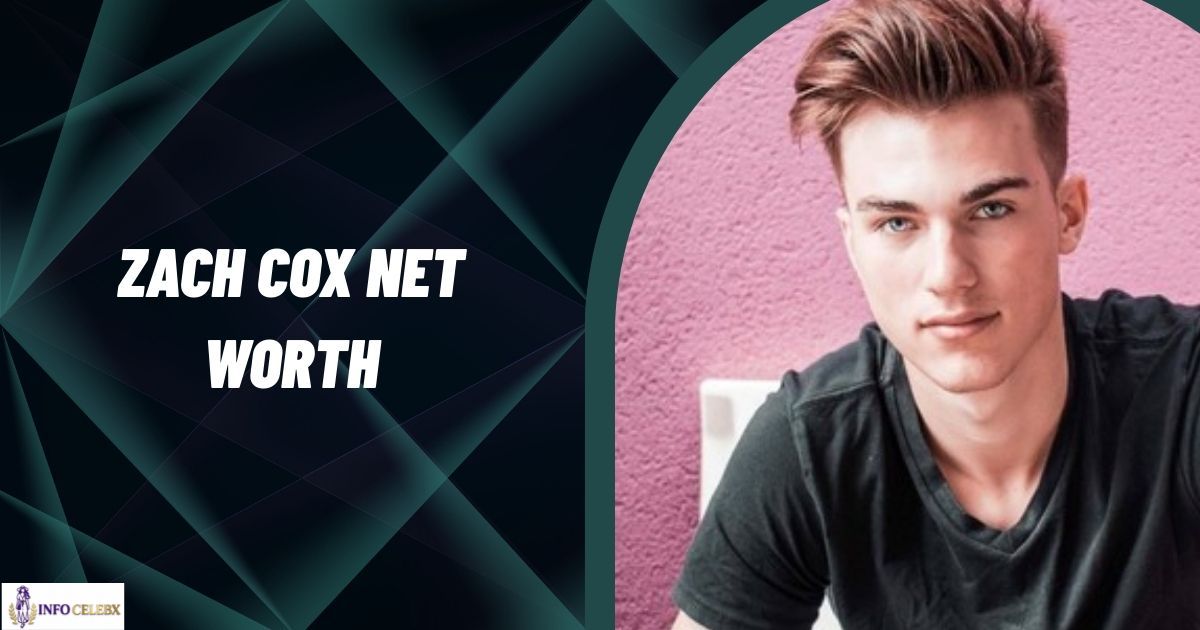 Zach Cox Net Worth