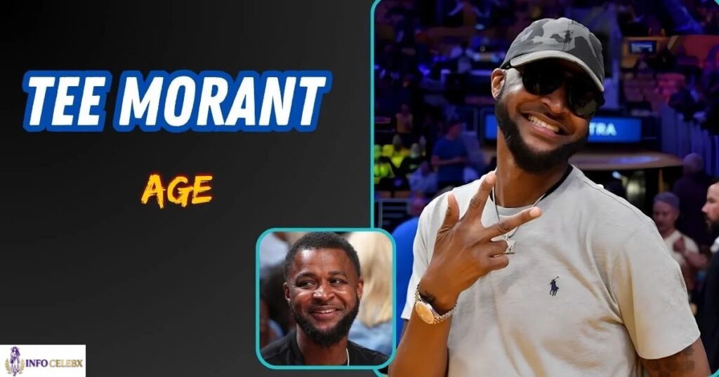 Tee Morant Age